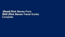 [Read] Rick Steves Paris 2020 (Rick Steves Travel Guide) Complete
