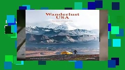 Full version  Wanderlust USA: The Great American Hike  Best Sellers Rank : #1