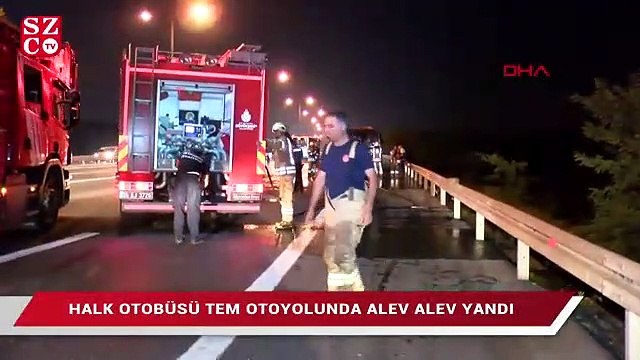 Halk otobüsü TEM Otoyolunda alev alev yandı