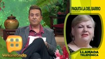 ¡PUEDE SOLA! Paquita la del Barrio no teme que la dejen plantada en su concierto. | Ventaneando