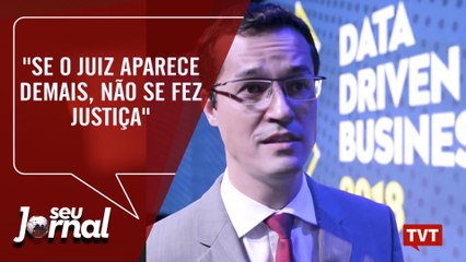 "Se o juiz aparece demais, não se fez justiça"