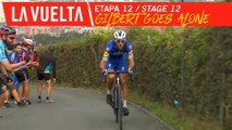 Gilbert part tout seul / Gilbert goes alone - Étape 12 / Stage 12 | La Vuelta 19