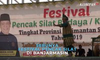 Serunya Festival Pencak Silat di Banjarmasin