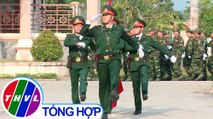THVL | Quốc phòng toàn dân: Lực lượng vũ trang tỉnh Vĩnh Long thực hiện di chúc Bác Hồ