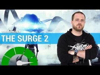 THE SURGE 2 : À son plein potentiel ? | PREVIEW