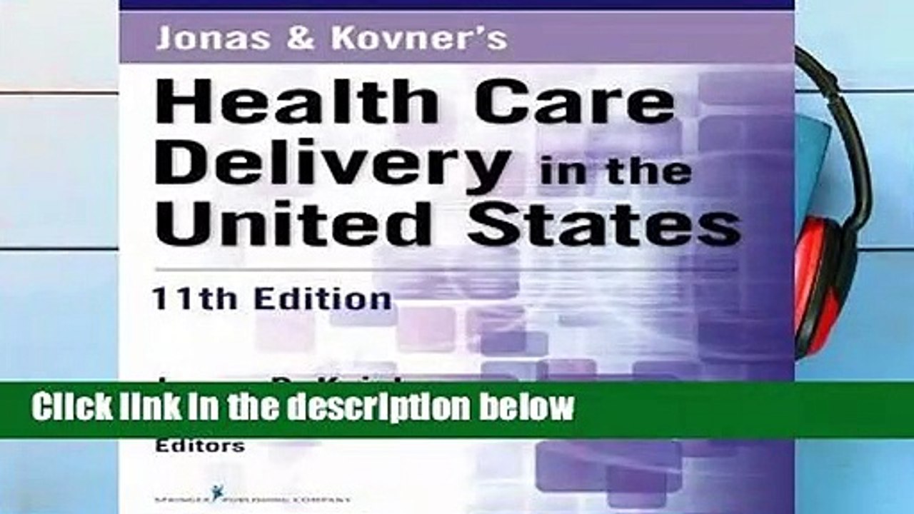 Jonas   Kovner s Health Care Delivery in the United States Complete
