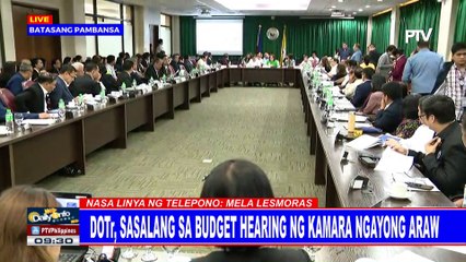 DOTr, sasalang sa budget hearing ng Kamara ngayong araw