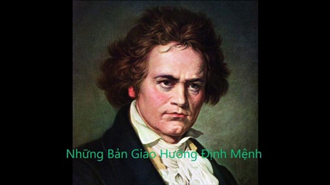 Bản Giao Hưởng Định Mệnh Hay Nhất Của Betthoven