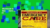 Workbook for Emergency Care  Best Sellers Rank : #2