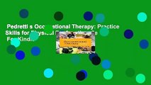 Pedretti s Occupational Therapy: Practice Skills for Physical Dysfunction, 8e  For Kindle