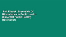 Full E-book  Essentials Of Biostatistics In Public Health (Essential Public Health)  Best Sellers