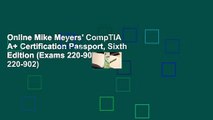 Online Mike Meyers' CompTIA A  Certification Passport, Sixth Edition (Exams 220-901 & 220-902)
