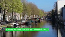 Une des villes les plus vertes du monde : Amsterdam