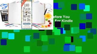Online 1,000 Places to See Before You Die: Revised Second Edition  For Kindle
