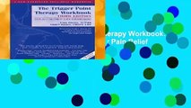 Full E-book  Trigger Point Therapy Workbook: Your Self-Treatment Guide for Pain Relief (A New