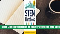 [Read] The Everything STEM Handbook: Help Your Child Learn and Succeed in the Fields of Science,