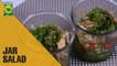 Healthy Jar Salad | Food Diaries | Masala TV Show | Zarnak Sidhwa