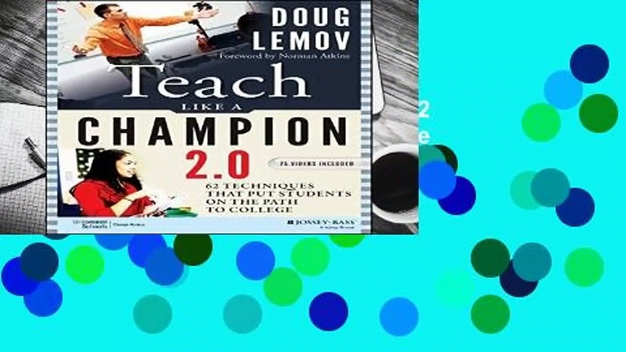 [Doc] Teach Like a Champion 2.0: 62 Techniques that Put Students on the Path to College