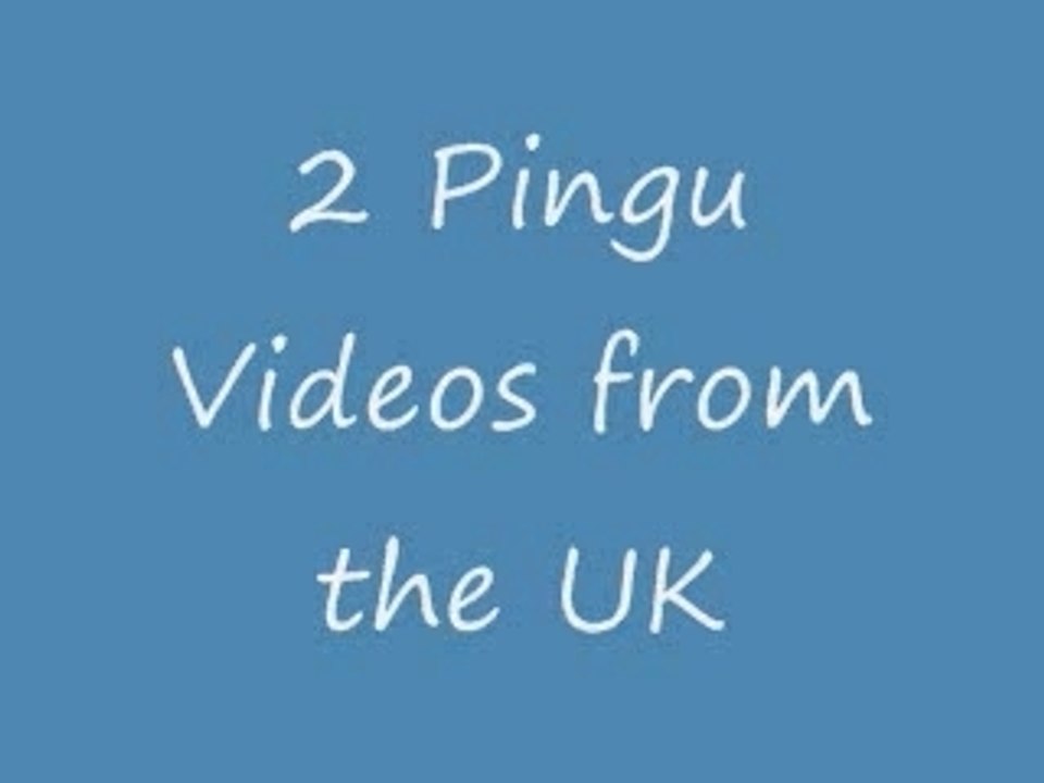 2 Pingu Videos