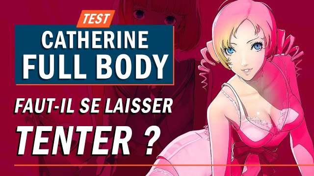 CATHERINE FULL BODY : Faut-il se laisser tenter ? | TEST