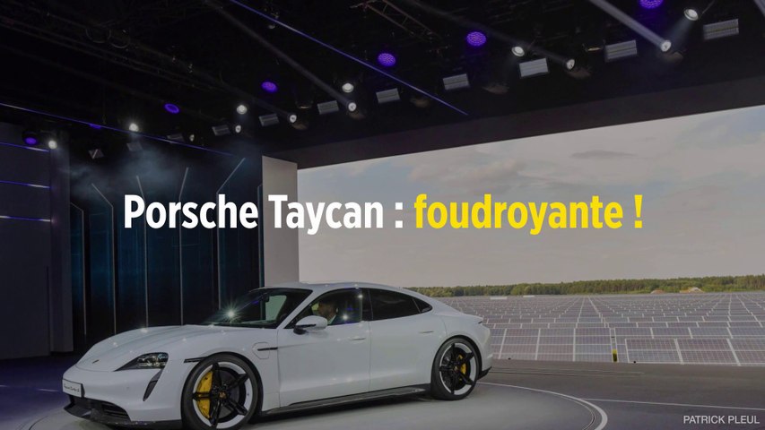 Porsche Taycan : foudroyante !