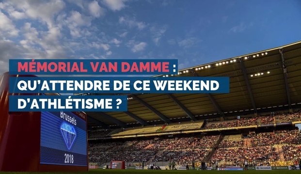 Mémorial Van Damme : qu’attendre de ce weekend d’athlétisme ?
