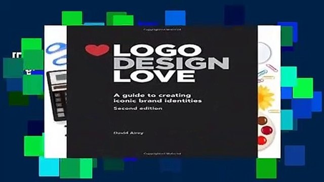 [Doc] Logo Design Love: A Guide to Creating Iconic Brand Identities, 2nd Edition