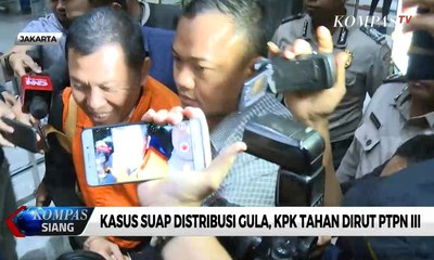 Kasus Suap Distribusi gula, KPK Tahan Dirut PTPN III