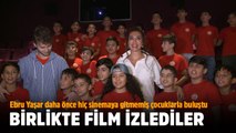 Ebru Yaşar Nusaybinli çocuklarla film izledi
