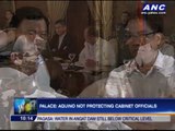 Palace: PNoy not protecting cabinet officials