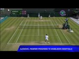 Djokovic, Federer reach Wimbledon semifinals