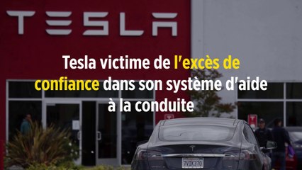 Tesla victime de l'excès de confiance dans son système d'aide à la conduite