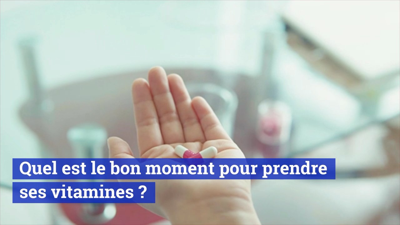 Vitamines à quel moment les prendre