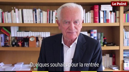 Philippe Labro : Quelques souhaits pour la rentrée !