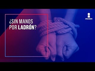 Le cortan las manos a supuesto ladrón | Noticias con Ciro Gómez Leyva