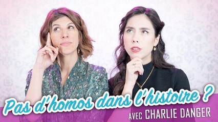Pas d'homos dans l'histoire ? (feat. CHARLIE DANGER) - Parlons peu Mais parlons !