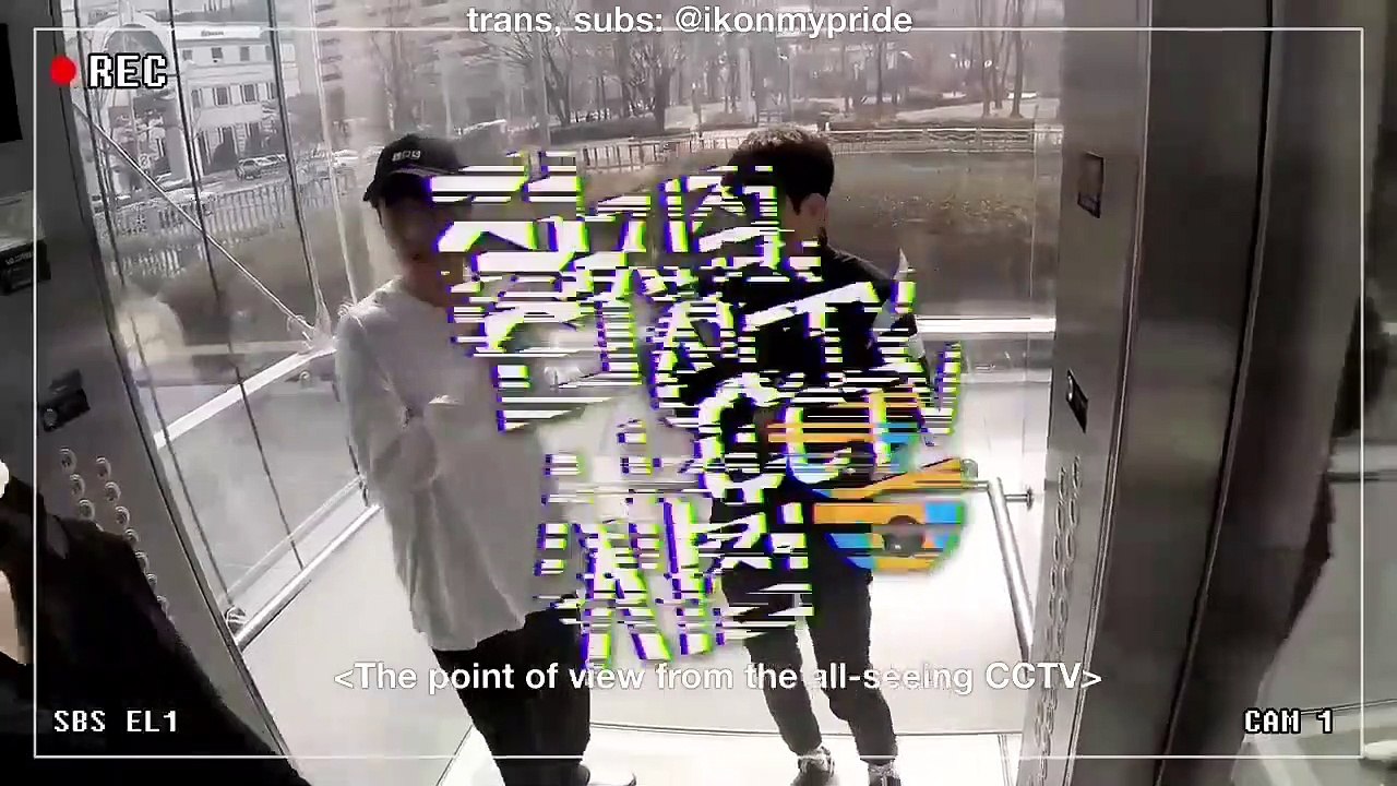 180214 iKON Sister Radio Elevator CCTV Going Up ENG SUB 언니네라디오