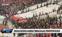 Diduga Kecewa Karena Timnas Kalah, Suporter Indonesia Rusuh