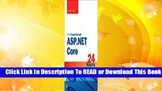 Online ASP.NET Core in 24 Hours, Sams Teach Yourself  For Online