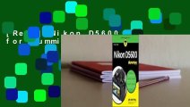 [Read] Nikon D5600 for Dummies  For Full