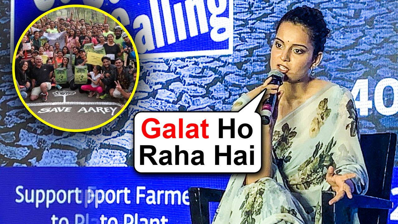 Kangana Ranaut ANGRY REACTION On Maharashtra Govt. For CUTTING Trees in Aarey Colony