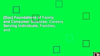 [Doc] Foundations of Family and Consumer Sciences: Careers Serving Individuals, Families, and