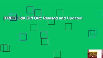 [FREE] Odd Girl Out: Revised and Updated