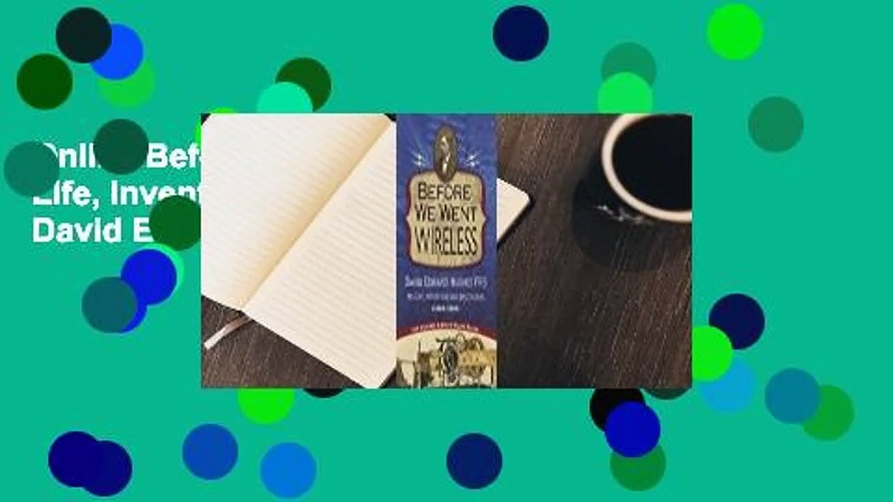 Online Before We Went Wireless: The Life, Inventions, and Discoveries of David Edward Hughes FRS