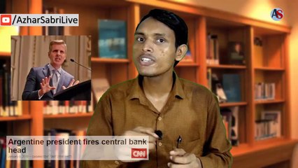 अर्जेंटीना का अर्थव्यवस्था तो डूब गया, तो क्या हम भी डूबने के कगार पर है | By Azhar Sabri