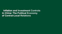 Inflation and Investment Controls in China: The Political Economy of Central-Local Relations