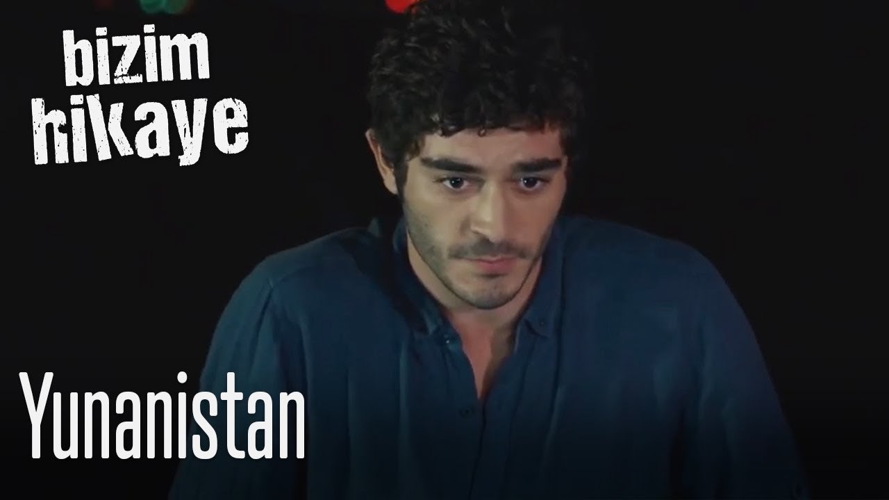 On beş dakika sonra Yunanistan'dayız - Bizim Hikaye