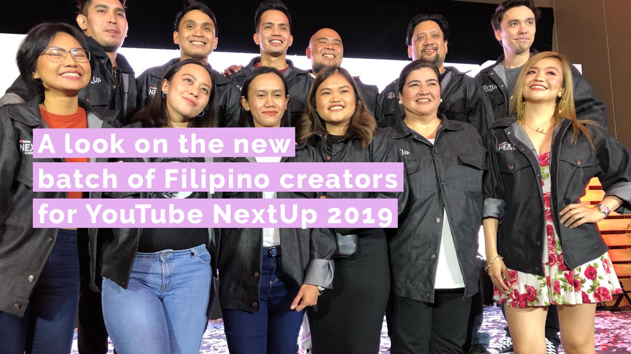 A look on the new batch of Filipino creators for YouTube NextUp 2019
