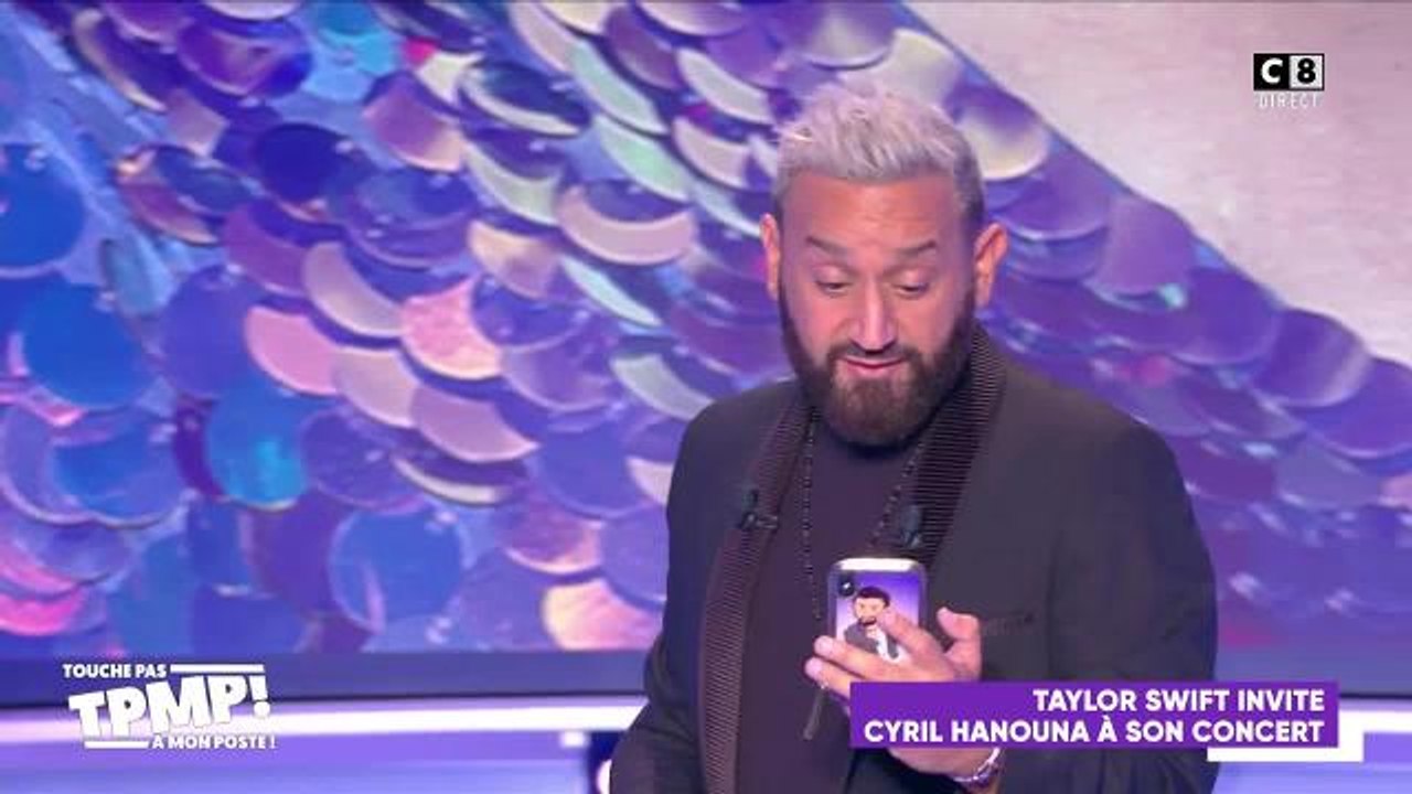 TPMP : l'email d'invitation de Cyril Hanouna au concert de Taylor Swift