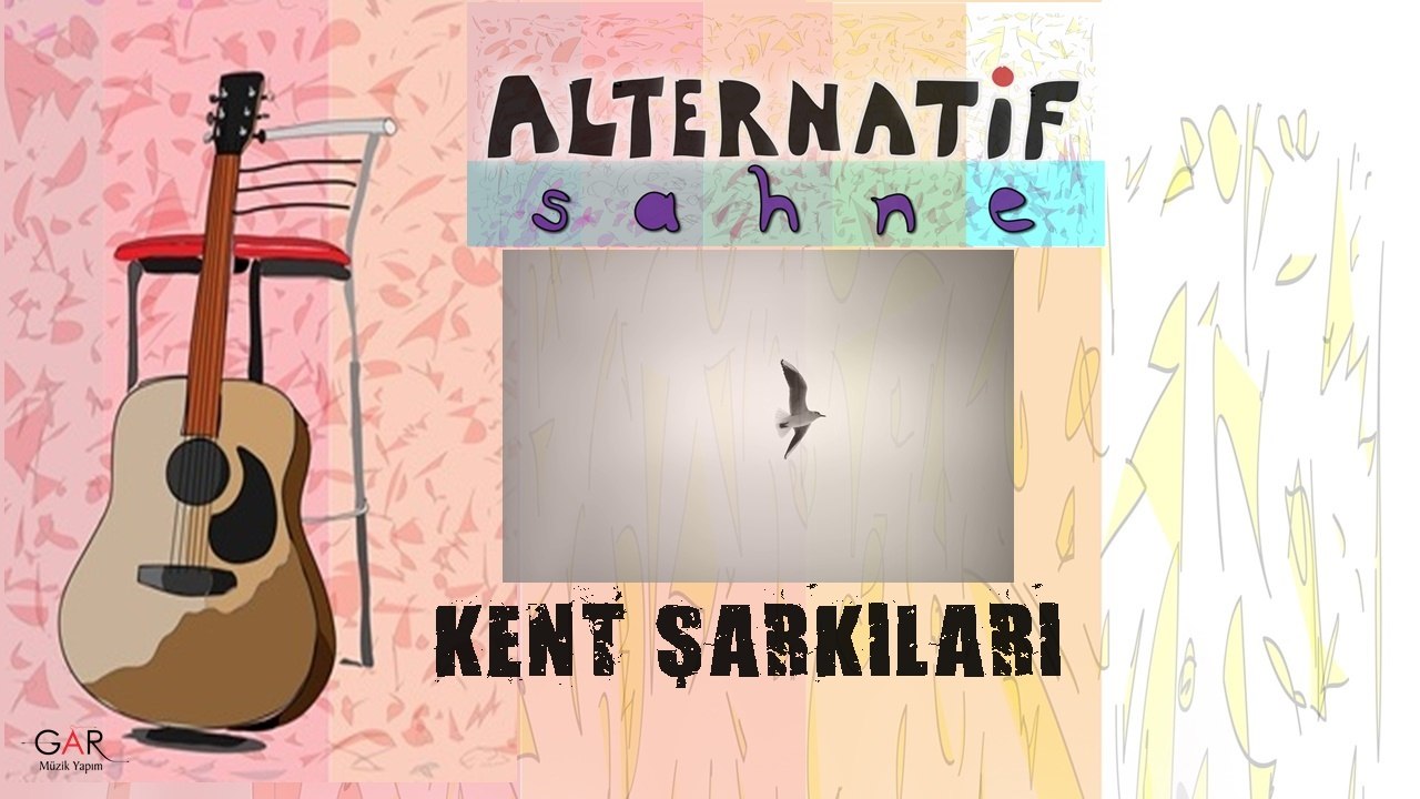 Kent Şarkıları- Bir Şarkı Demle